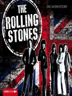 cover image of The Rolling Stones --Die Audiostory